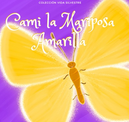 Lee más sobre el artículo Cami la MariposaAmarilla